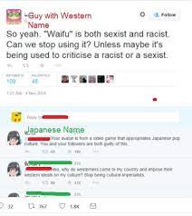 The vast majority of av produced in japan are for male consumption, but there's been a growing trend towards movies for women in recent years. Western Guy Says The Term Waifu Is Racist And Sexist Gets Shut Down By An Apparently Japanese Person Tumblrinaction