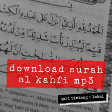 You can also download any surah (chapter) of quran kareem from this website. Download Surah Al Kahfi Mp3 Qori Timur Tengah Dan Indonesia Pondok Islami Menebar Berkah Berbagi Manfaat