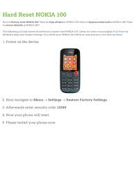 Resetting the pin code will allow you to choose. Hard Reset Nokia 100 Manualzz