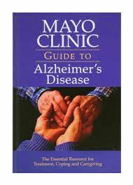 Traditionally, alzheimer disease has been clinically characterized predominantly by memory deficits. Mayo Clinic Guide To Alzheimer S Disease By Ronald C Petersen Hardcover For Sale Online Ebay