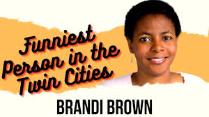 Brandi Brown is the Funniest Person in the Twin Cities I Acme Podcast