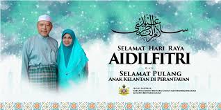 Adakah perlaksanaan pkp di seluruh negara melenyapkan keterujaan kita dalam menyambut hari raya? Perutusan Hari Raya Aidilfitri 1440 H 2019 Yab Dato Bentara Kanan Menteri Besar Kelantan Semasa Kelantan