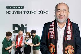 CEO DH Foods Nguyễn Trung Dũng: Day dứt từ một trải nghiệm tệ ...