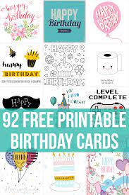 Inside it features the message: 92 Free Printable Birthday Cards For Him Her Kids And Adults Print At Home