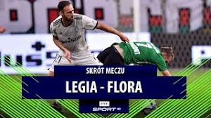 Find the latest flora tallinn vs legia warszawa odds with smartbets. El Lm Legia Flora 2 1 Zwycieski Gol W Doliczonym Czasie Skrot Meczu Youtube