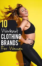 10 Best Activewear Brands For Women Workout Clothes Brands Womens Workout Outfits Clothing Brand
