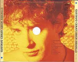 Gustavo Cerati Amor Amarillo 1993 Gustavo Cerati Amor Amarillo Abbott Y Costello Roger Daltrey