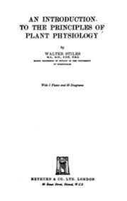 An Introduction. To The Principles Of Plant Physiology : Walter Stiles  M.a., Sc.d., F.ts F.r.s. : Free Download, Borrow, and Streaming : Internet  Archive