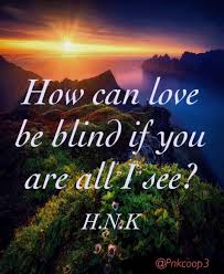 Love Is Blind Short Poems Love Poems Life Lessons
