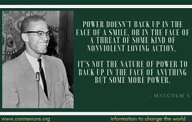 Malcolm x quotes on violence. Connexions Quotations Malcolm X