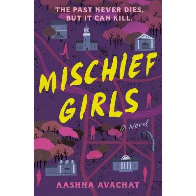 Mischief Girls - by Aashna Avachat (Hardcover) : Target