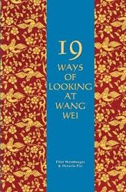 Nineteen Ways of Looking at Wang Wei