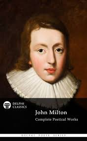 Delphi Complete Works of John Milton (Illustrated) (Delphi Poets Series  Book 4)