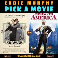 It S Eddie Murphy Time What Film Are You Going To Watch Trading Places 1983 Coming To America 1988 80smad Eddiemurph In 2020 Eddie Murphy Trading Places Film