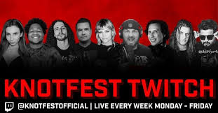 Due to unforeseen scheduling factors since then, . Knotfest Launches Metal Twitch Channel That Streams 8 Hours Per Day Maniacs Online Heavy Metal News Music Videos Tours Merch