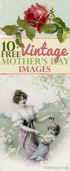 Check spelling or type a new query. 20 Free Vintage Mother S Day Images The Graphics Fairy