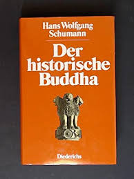 This comprehensive biography, originally published in germany in 1982. Schumann Der Historische Buddha Erstausgabe Zvab