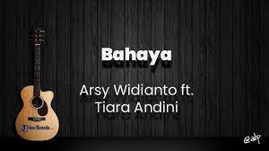 Chord Bahaya Arsy Widianto Feat Tiara Andini Kunci Gitar Dasar C Lirik Lagu Sayang Sa Cuma Mau Tribunmanado Co Id