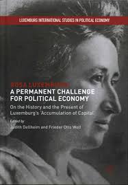 Art and cultural memory archive; Rosa Luxemburg A Permanent Challenge For Political Economy Rosa Luxemburg Stiftung