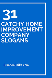75 Catchy Home Improvement Company Slogans Air Conditioning Companies Design Company Names Home Improvement Companies