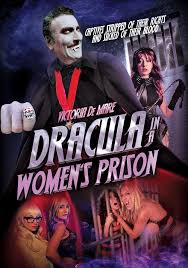 Dracula in a Womens Prison (2017) - IMDb