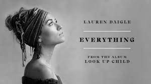 Lauren Daigle Everything Audio Youtube