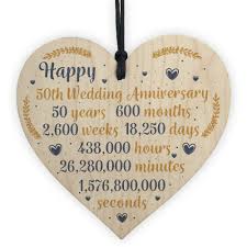 Use these happy golden anniversary images to make their wedding anniversary special for them. Happy 50th Wedding Anniversary Sign Gift Heart Fifty Years Husband Wife Gifts 5060625624222 Ebay