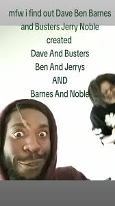 Dave Ben Barnes and Buster Jerry Noble