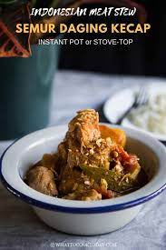 Semur Daging Kentang Kecap Indonesian Meat Stew Pressure Cooker Or Stove Top Learn How To Make Instant Pot Asian Recipes Easy Asian Recipes Asian Recipes