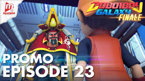 .episode 14 (4.41mb) dan streaming kumpulan lagu boboiboy galaxy episode 14 (4.41mb) mp3 terbaru di metrolagu dan nikmati, video klip boboiboy hasil diatas adalah hasil pencarian dari anda boboiboy galaxy episode 14 mp3 dan menurut kami yang paling cocok adalah boboiboy galaxy. Boboiboy Galaxy Promo Episod 23 Khamis 14 Jun Youtube
