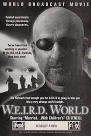 W.E.I.R.D. World (TV Movie 1995)