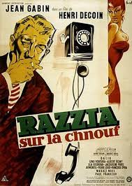 Razzia Sur La Chnouf Razzia Sur La Chnouf Film Culte Francais Affiche Film