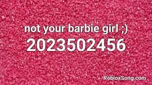 Plus your entire music library on all your devices. Not Your Barbie Girl Roblox Id Music Code Youtube