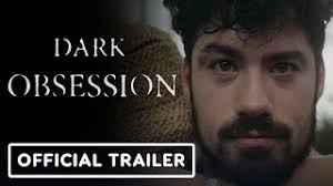 Reel Review: Dark Obsession (2023)