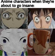 Anime Characters When They Re About To Go Insane Meme Anime Memes Draw the bottom and bridge of the nose with curves similar to the first example but make these a little longer so that they define more of the noses. go insane meme anime memes