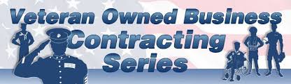 Veteran Owned Business Contracting Series Free Series That Includes Information About Starting A Vet Veteran Owned Business Veteran Small Business Association