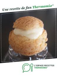 Chou Et Son Craquelin A La Creme Diplomate Recette Thermomix Recette Recette Craquelin