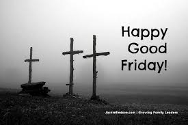 Good friday today is still a public holiday in much of the uk. Happy Good Friday Jackie Bledsoe Bestselling Author Speaker