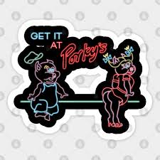 Get It At Porky's - Porkys - Sticker | TeePublic