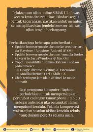 Simak ui adalah seleksi masuk ui dengan jalan mengerjaka ujian tulis, selain seleksi lain seperti snmptn ui dan sbmptn ui. Simak Ui On Twitter Pelaksanaan Ujian Online Simak Ui Diawasi Secara Ketat Dan Real Time Hindari Segala Bentuk Kecurangan Pastikan Untuk Menutup Semua Aplikasi Dan Jendela Browser Lain Saat Ujian Tengah Berlangsung Harap