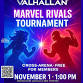 MARVEL RIVALS TOURNAMENT – Cross-Arena Showdown event in Lake Forest, CA