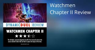 Watchmen Chapter II Review