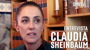 Entrevista Dra. Claudia Sheinbaum Jefa de Gobierno de la CDMX
