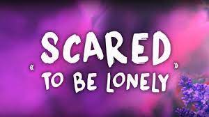 martin garrix scared to be lonely lyrics video feat dua lipa martin garrix best songs lyrics
