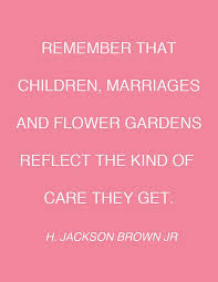Jackson, named for president jackson, is home to jackson community college, baker college and spring arbor university. H Jackson Brown Jr Flower Quote Words Inspirational Words Quotable Quotes