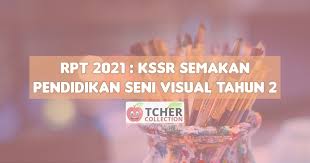 Soalan peperiksaan pertengahan tahun pendidikan seni visual bagi pendidikan khas bermasalah pembelajaran tahun 2 by kaisateena. Rpt Psv Tahun 2 2021 Pendidikan Seni Visual Kssr Semakan