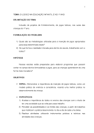 A proposta deste projeto é desenvolver um trabalho com toda acomunidade escolar, a fim de conservar os tipos de brinquedos ebrincadeiras antigas, possibilitando às crianças o conhecimentode que. Entretenimento Apostilas Educacao Docsity