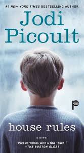 House Rules A Novel Jodi Picoult Books Jodi Picoult Novels
