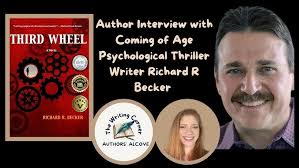 Author Interview with Coming of Age Psychological Thriller Writer Richard  R. Becker (Publishing)