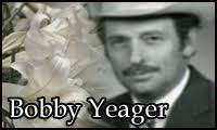 Bobby Howell Yeager (1940-2007)